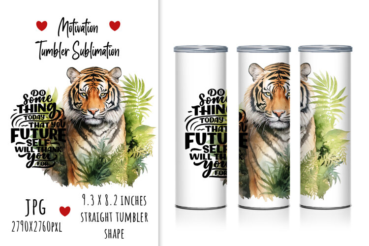 lettering, quotes, printable, Africa, quotes, tumbler design, sublimation, tumbler, watercolor tumbler design, motivation, illustration, tiger, artistic, floral, gift