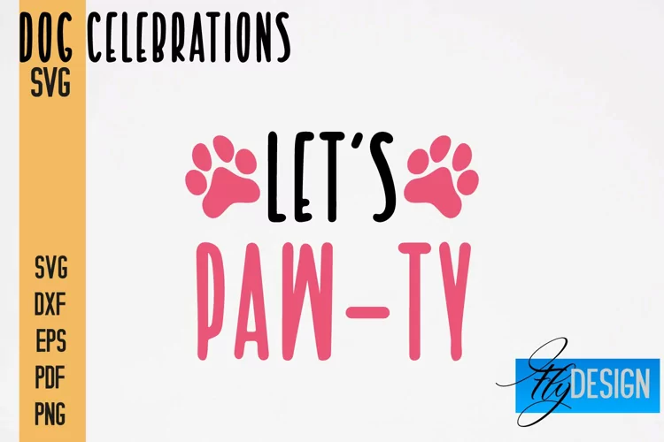 Dog Celebrations SVG Quotes|Dog SVG Quotes|Dog Design|Animal