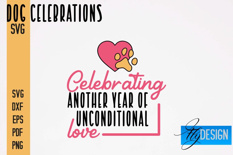 Dog Celebrations SVG Quotes|Dog SVG Quotes|Dog Design|Animal example image 1