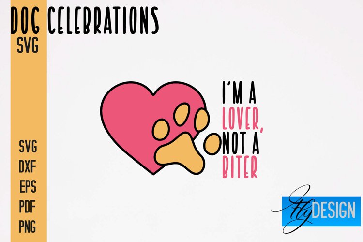 Dog Celebrations SVG Quotes|Dog SVG Quotes|Dog Design|Animal example image 1