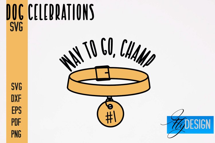 Dog Celebrations SVG Quotes|Dog SVG Quotes|Dog Design|Animal example image 1