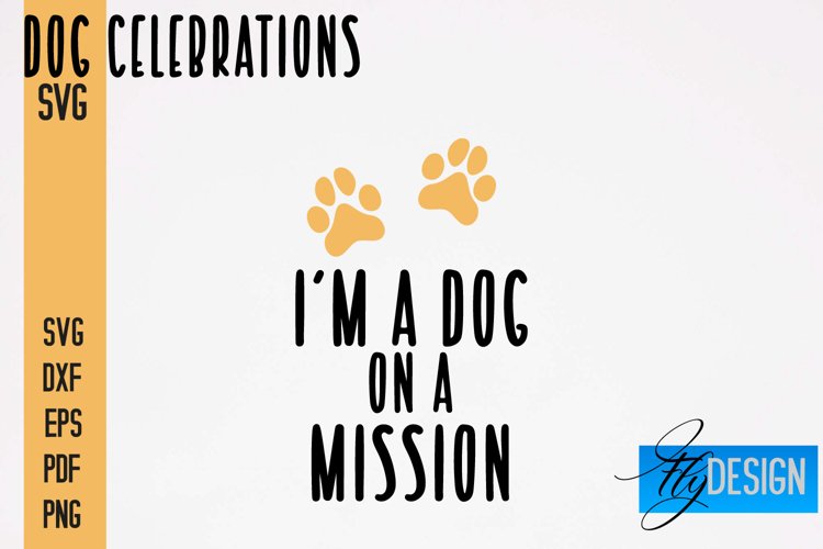 Dog Celebrations SVG Quotes|Dog SVG Quotes|Dog Design|Animal example image 1