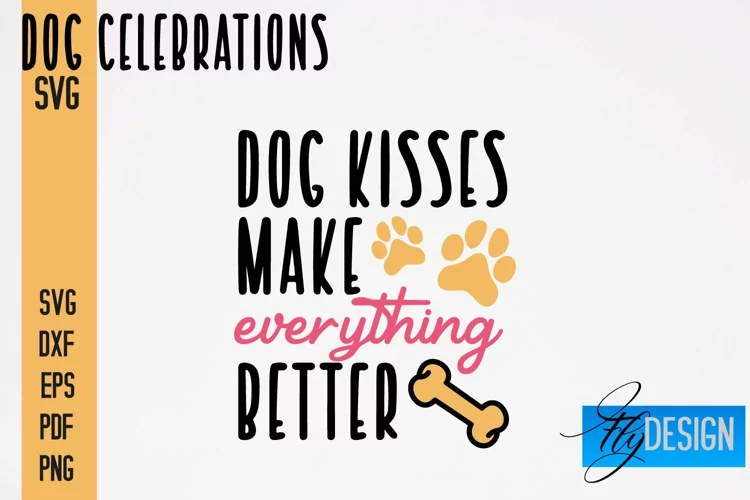 Dog Celebrations SVG Quotes|Dog SVG Quotes|Dog Design|Animal
