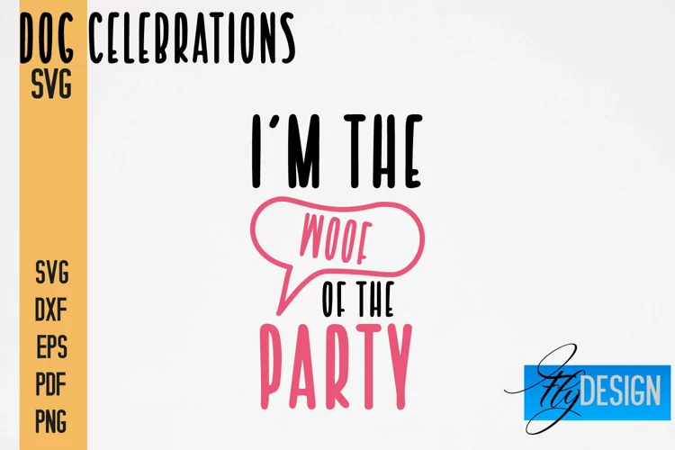 Dog Celebrations SVG Quotes|Dog SVG Quotes|Dog Design|Animal