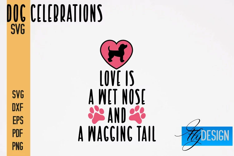 Dog Celebrations SVG Quotes|Dog SVG Quotes|Dog Design|Animal
