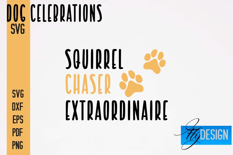 Dog Celebrations SVG Quotes|Dog SVG Quotes|Dog Design|Animal example image 1