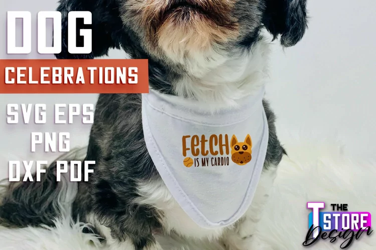 Dog Celebrations SVG Design | Dog SVG Quotes | Dog Design