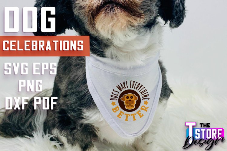 Dog Celebrations SVG Design | Dog SVG Quotes | Dog Design example image 1