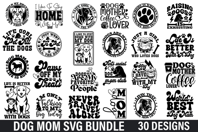 Dog Mom SVG Bundle -Dog mom SVG Design , Dog Mom Design