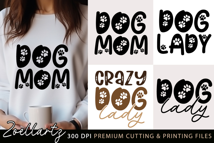 Dog Mom SVG PNG EPS DXF Mothers Day SVG Paw Prints SVG