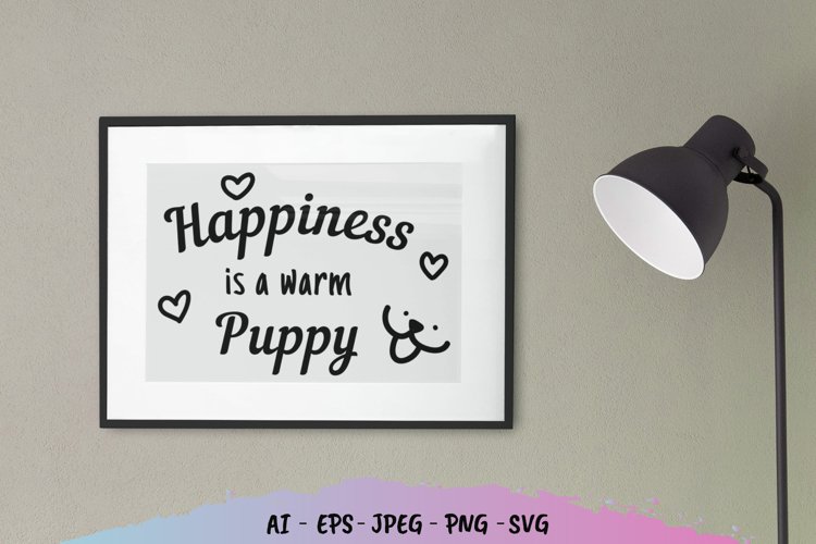 Happiness is a Warm Puppy Papercut