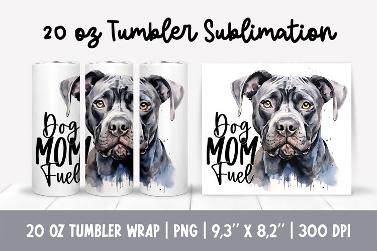 Dog Mom 20 oz Tumbler Wrap Sublimation Design Cane Corse example image 1