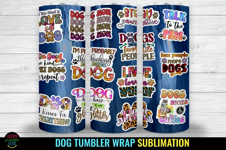Dog Tumbler Sublimation I Dog Tumbler Wrap PNG I Dog Wrap