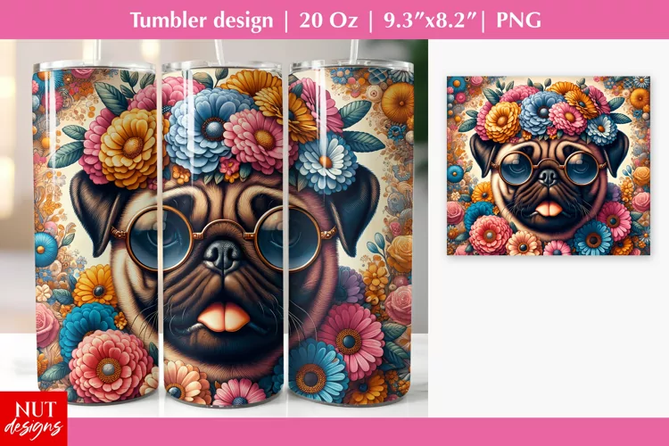 Floral Dog Pug tumbler, Hippie tumbler, Dog in sunglasses