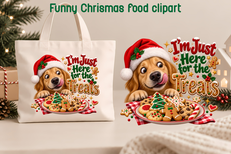 I'm Just Here for the Treats Christmas Dog Clipart PNG