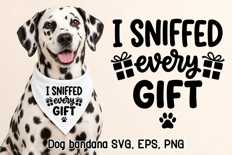I Sniffed Every Gift Funny Christmas Dog Bandana SVG Design