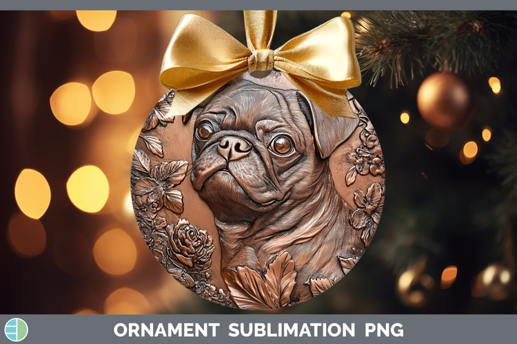 Dogs 02 Copper Relief Pug Ornament Sublimation Bauble Design