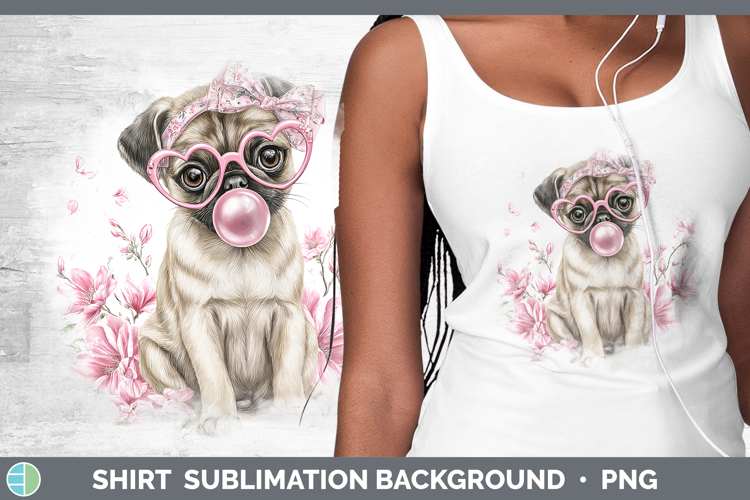 Pug Dogs 02 Pink Bubble Gum Shirt Sublimation Design