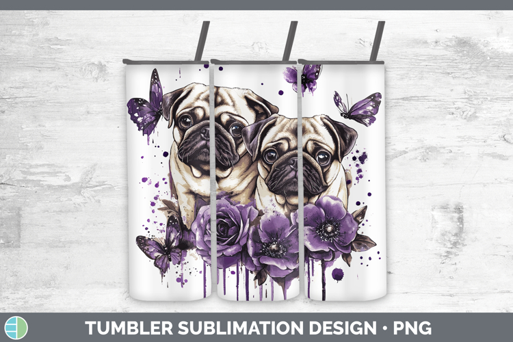 Dogs 02 Purple Drips Pug Tumbler Sublimation 20 oz Skinny Tu