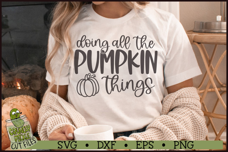 Doing All the Pumpkin Things SVG File