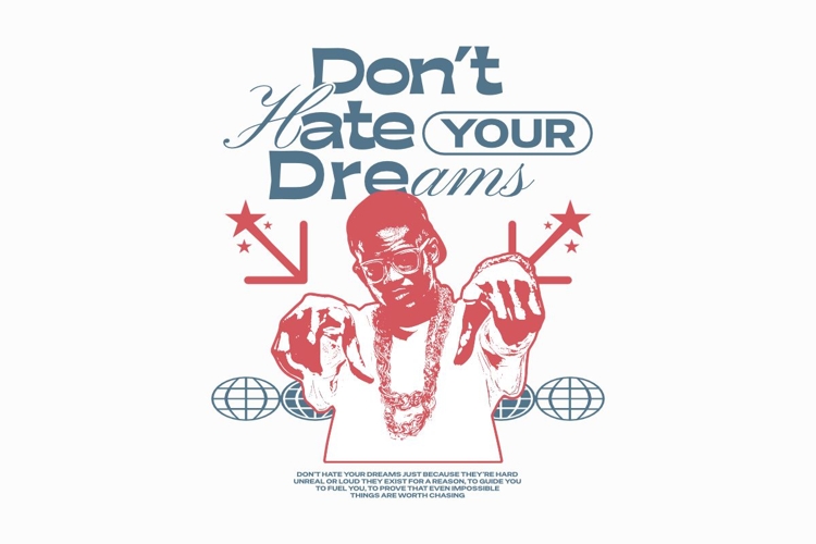 Dreams Urban Vintage Streetwear T-shirt Design