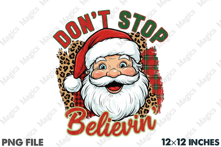 Dont Stop Believin Sublimation PNG
