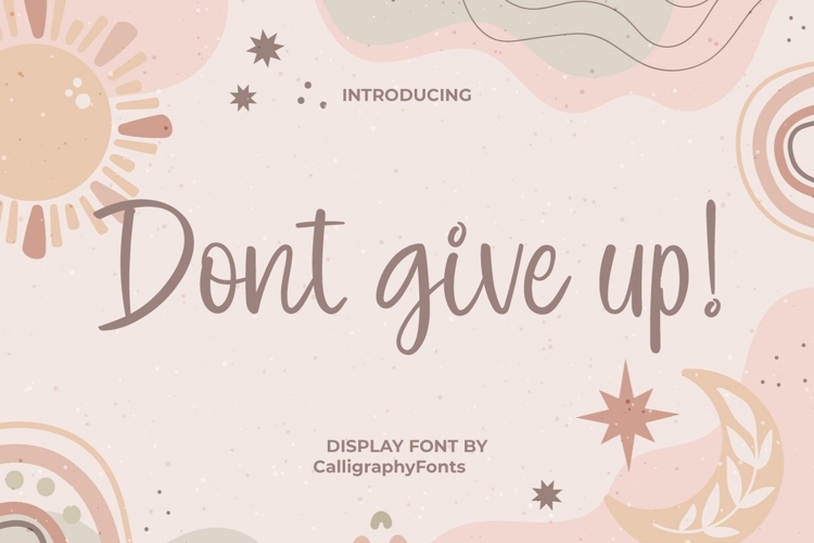 Dont Give Up Font