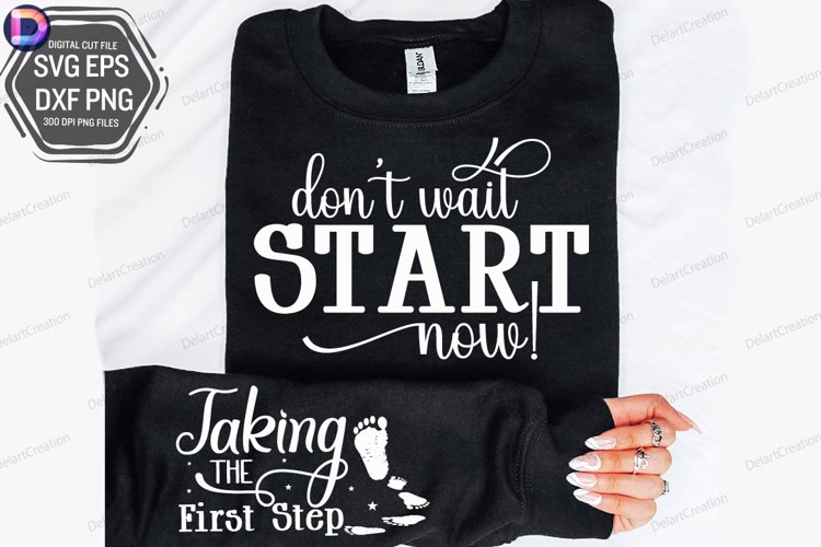 Don't Wait Start Now Sleeve SVG, Entrepreneur Sleeve SVG example image 1