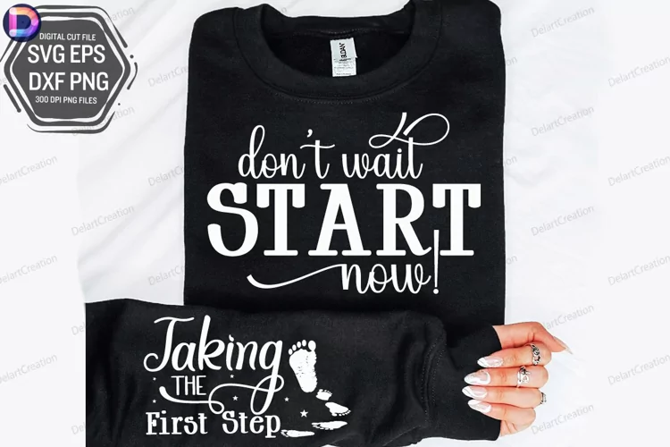 Don't Wait Start Now Sleeve SVG, Entrepreneur Sleeve SVG