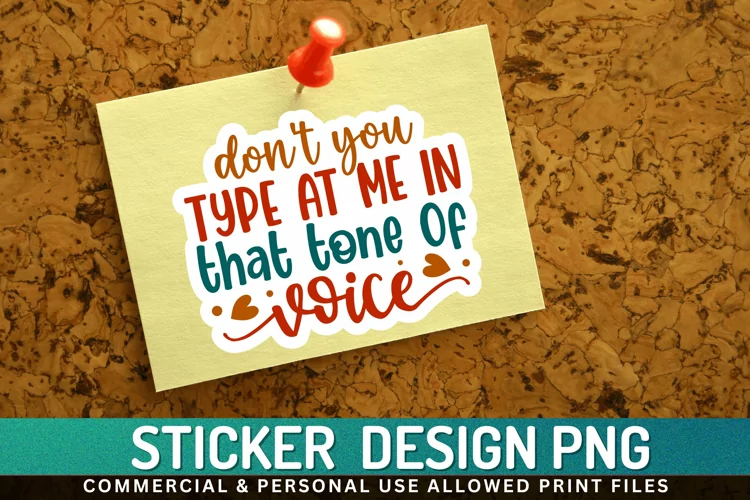 Don't You Type At Me Stickers PNG