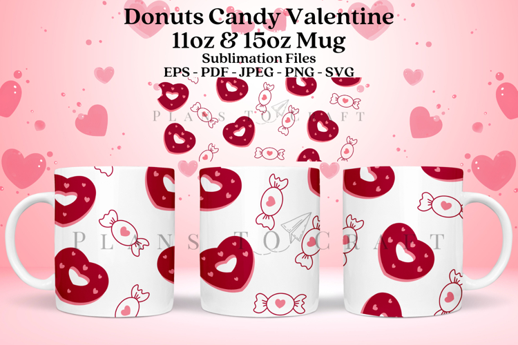 Donuts Candy Valentine 11&15oz Glass Mug Sublimation Wrap