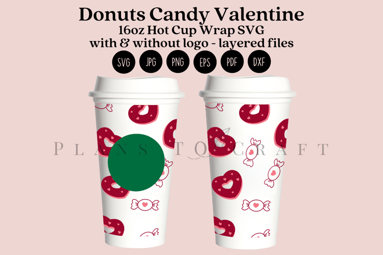 Donuts Candy Valentine 16oz Hot Cup Tumbler Wrap SVG