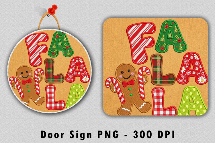 Fa La La Gingerbread Door Sign Sublimation PNG Design