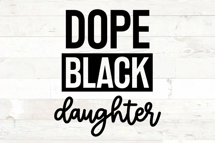 Dope Black Daughter svg png sublimation