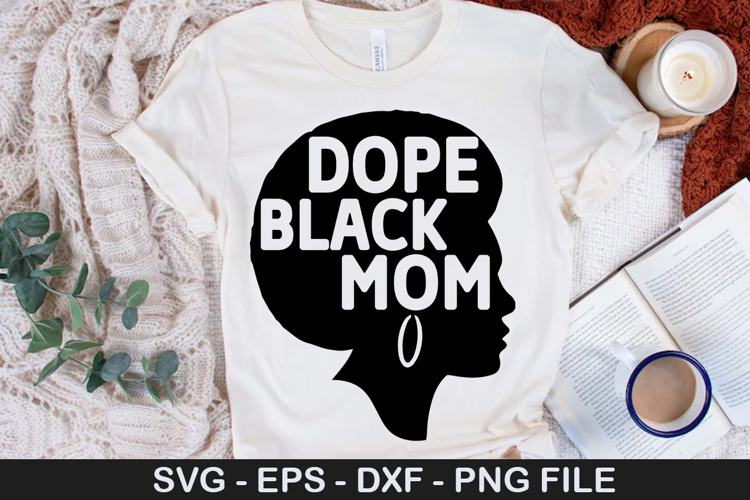 Dope Black Mom Svg Image 8