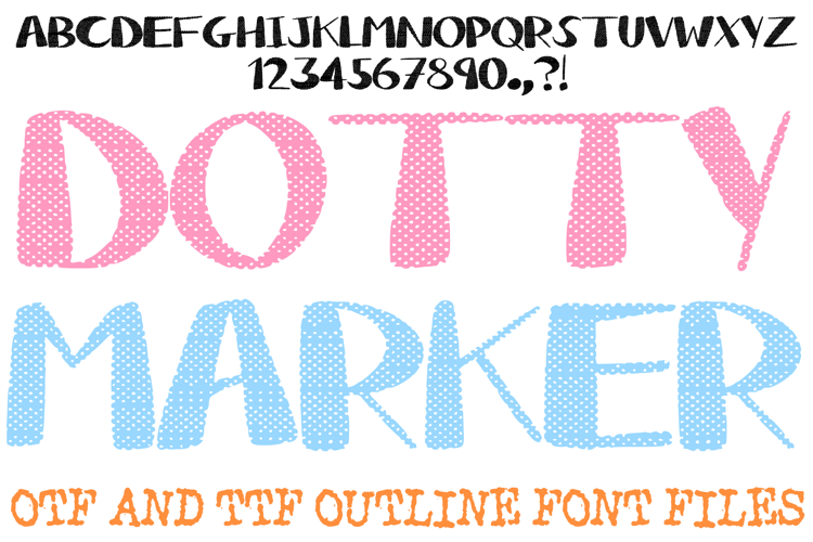 Dotty Marker ABC Font Typeface Chunky Doodle Alphabet OTF