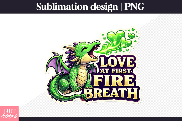 Love at First Fire Breath Kid Dragon Fantasy Sublimation
