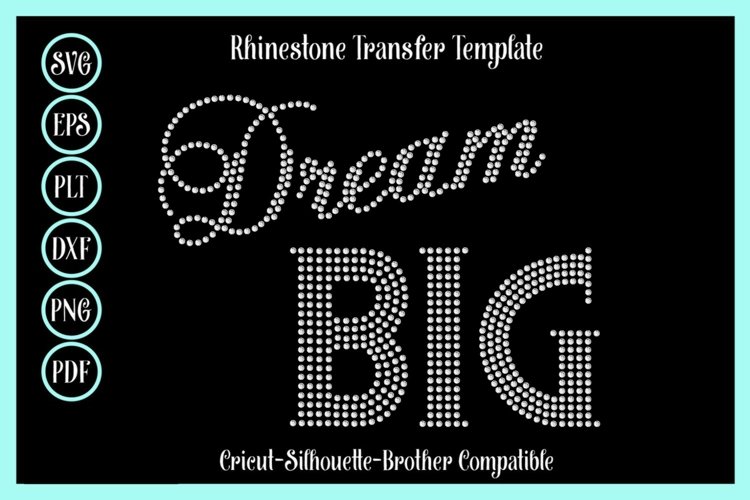 Dream Big Rhinestone SVG Template