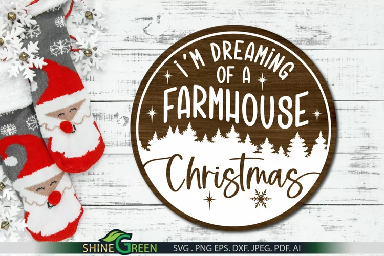 I'm Dreaming of a Farmhouse Christmas SVG Ornament Round