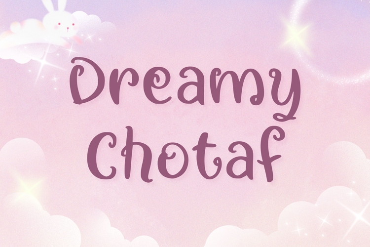 Dreamy Chotaf