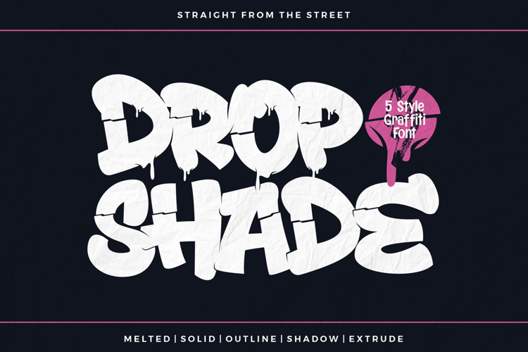 Drop Shade | Melted 3D Graffiti Font