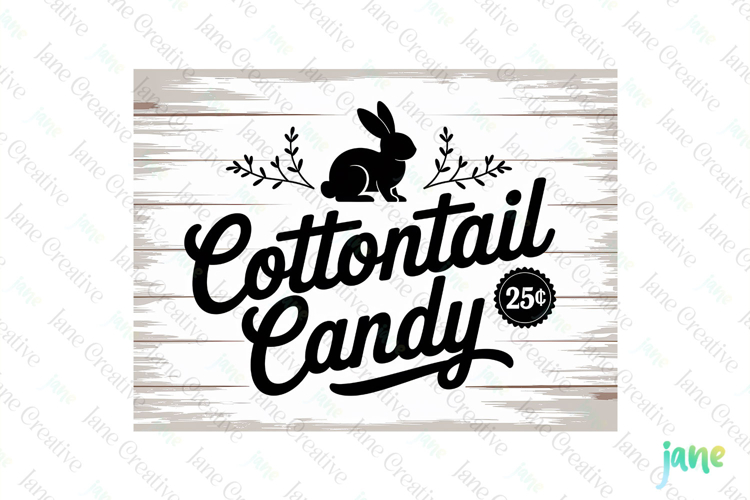 Cottontail Candy Farmhouse Easter Sign