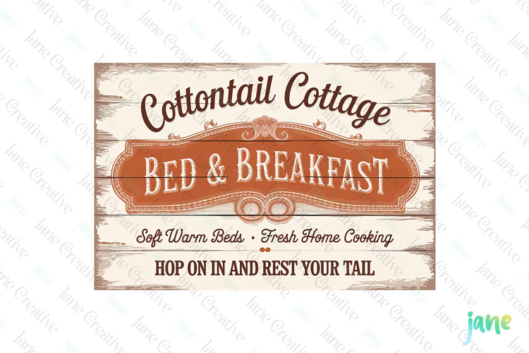 Cottontail Cottage Bed and Breakfast Farmhouse Easter Sign