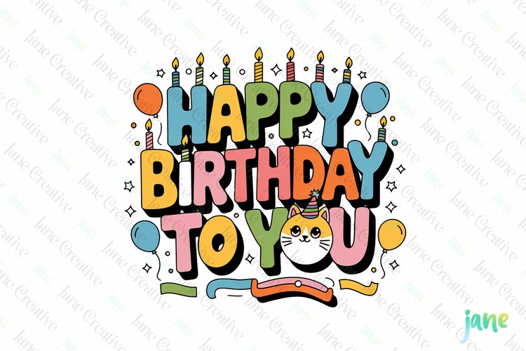 Happy Birthday To You Sublimation