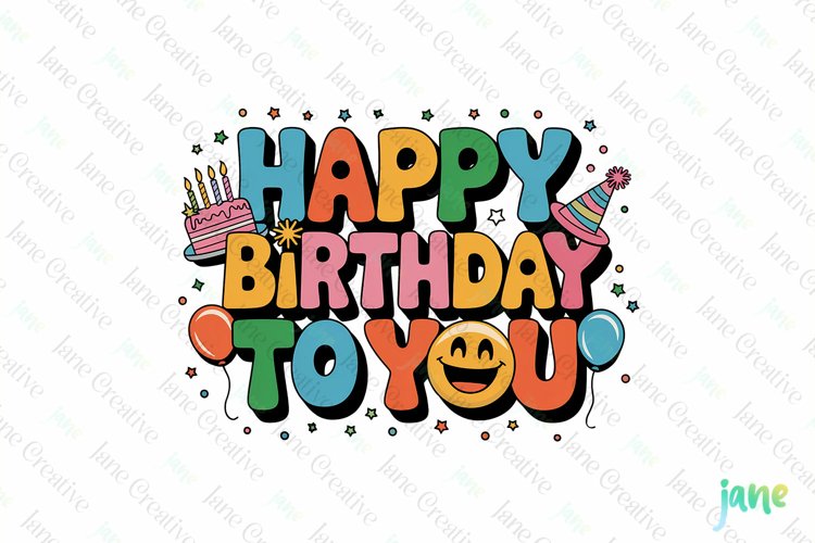 Happy Birthday To You Sublimation