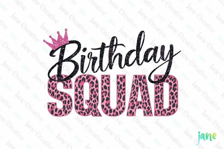 Birthday Squad Glitter Sublimation example image 1