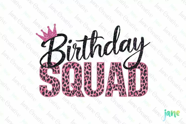 Birthday Squad Glitter Sublimation
