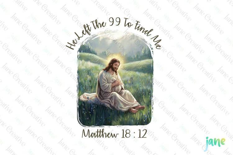 He Left The 99 To Find Me PNG example image 1