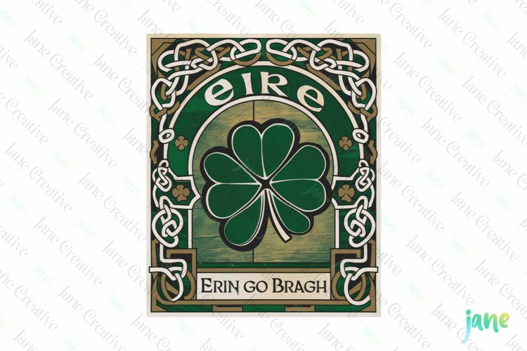 Eire Erin Go Bragh Printable St Patrick Day Sublimation example image 1