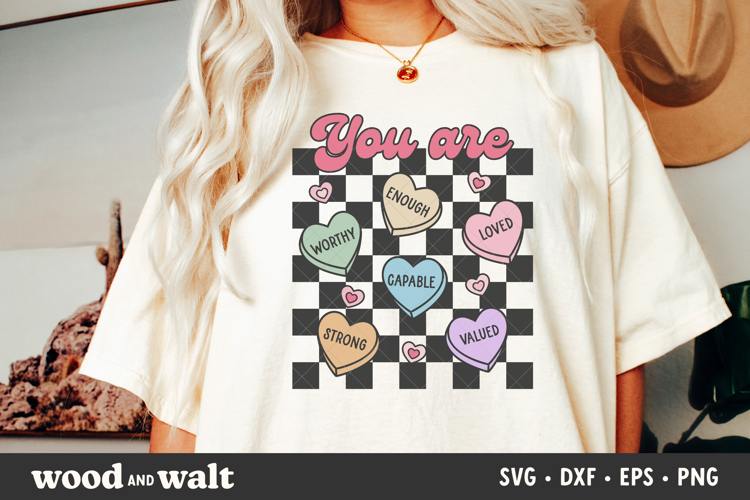 You Are SVG | Valentine Self Love PNG | Conversation Hearts